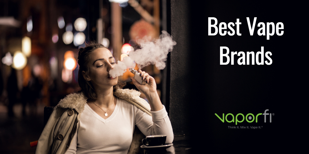 THE BEST VAPE BRANDS FOR 2023